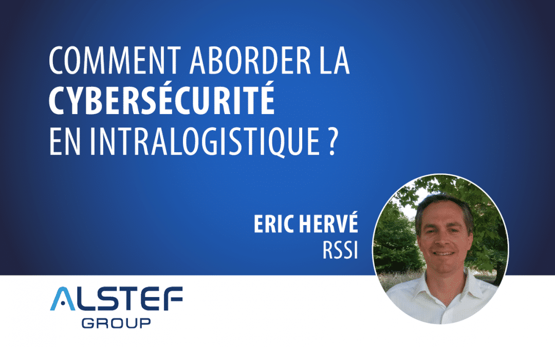 podcast supply chain magazine eric herve alstef group cybersécurité