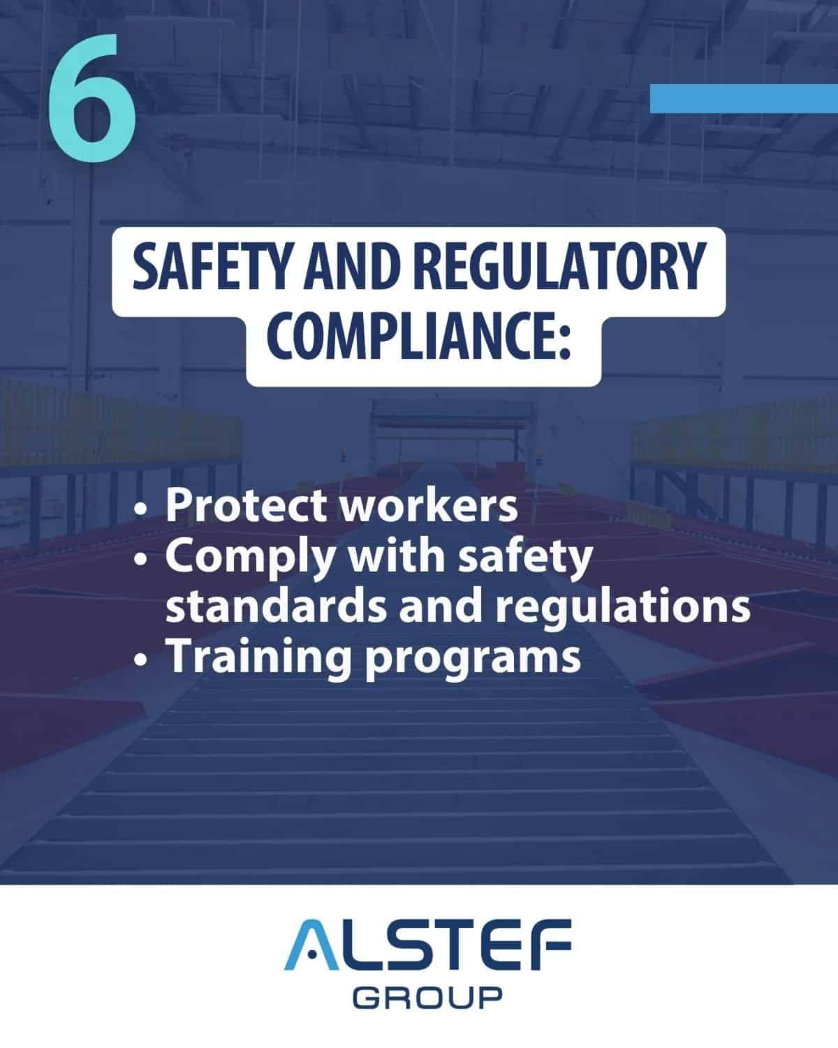 Safety and regulatory compliance